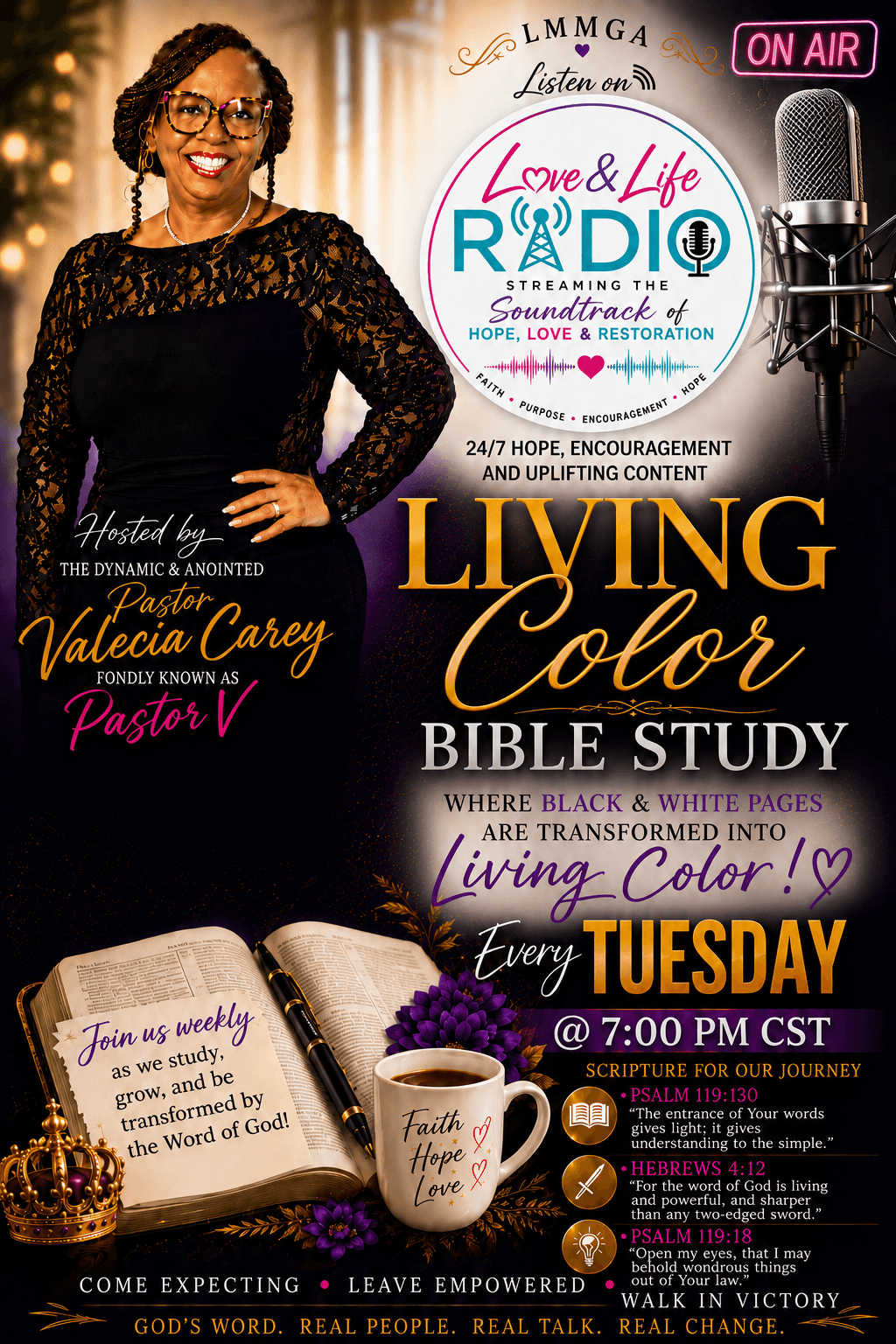 Living Color Bible Study — where black & white pages are transformed into living color, hosted by Pastor Valecia Carey (Pastor V), every Tuesday at 7PM CST on Love & Life Radio.